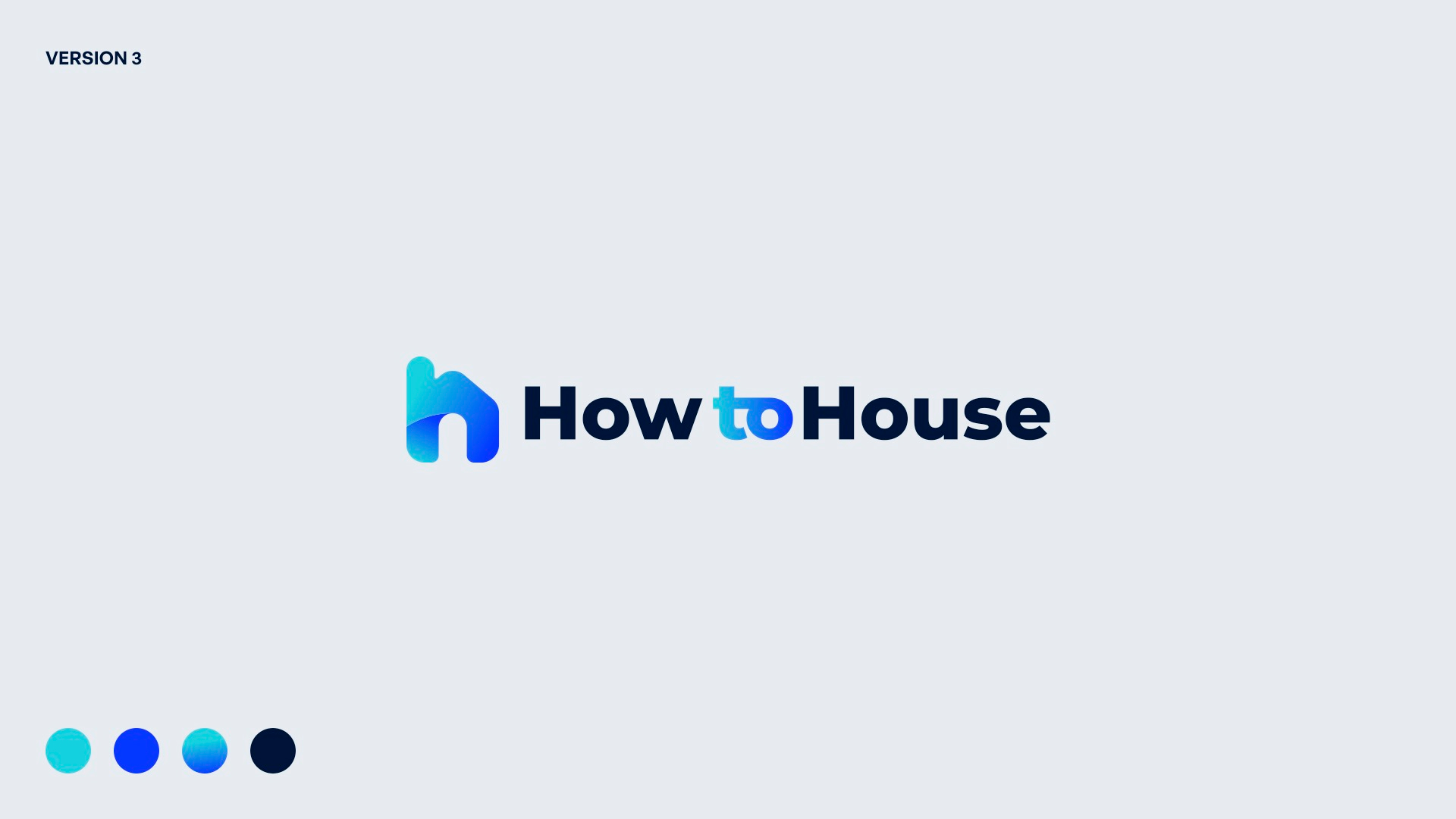How to House