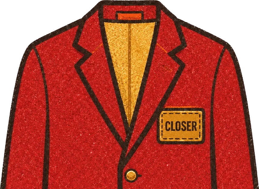 A red blazer with a CLOSER badge — sales copy and scripts that close